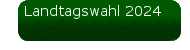 Landtagswahl 2024