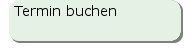 Termin buchen